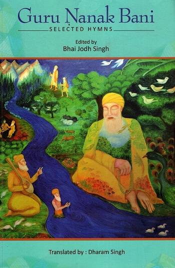 GURU NANAK BANI SELECTED HYMNS